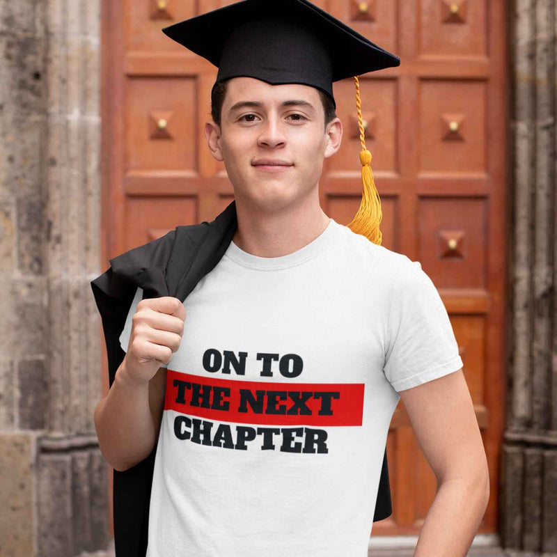 On to the Next Chapter T-shirt