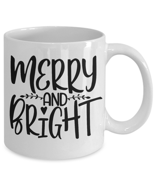 Merry and Bright Coffee Mug, Coffee Love Christmas Gift